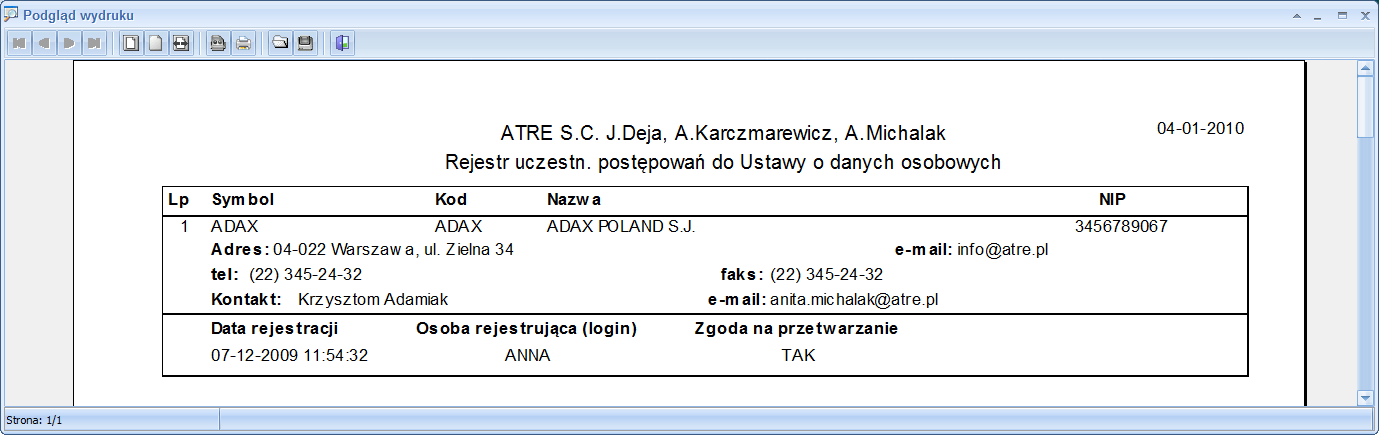 c. Wprowadzono wydruk raportu do danych osobowych odpowiednią opcję Raport danych osobowych zaznacza się w oknie Drukuj listę uczestników postępowań.