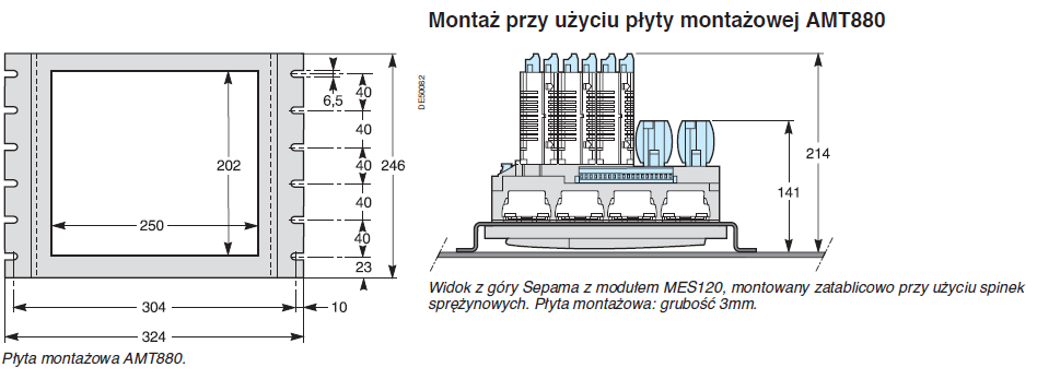 W przypadku gdy bezpośredni montaż na drzwiach rozdzielnicy nie jest możliwy, można wykorzystać płytę montażową AMT880. 2.
