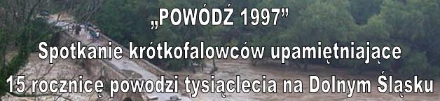 POWÓDŹ 1997 hydrologiczno-meteorologiczne przyczyny oraz przebieg powodzi w dorzeczu Odry Powódź letnią z 1997 roku należy jednoznacznie uznać za największe w ubiegłym stuleciu wezbranie Odry.