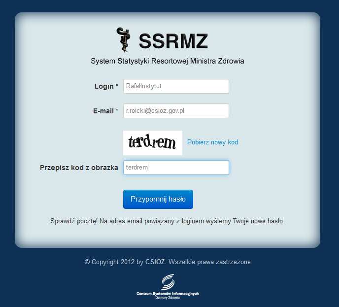 Po wykonaniu powyższej procedury System przenosi nas do strony, na której należy podać Login jaki nadaliśmy sobie podczas rejestracji i e-mail jaki podaliśmy podczas rejestracji, przepisać kod z