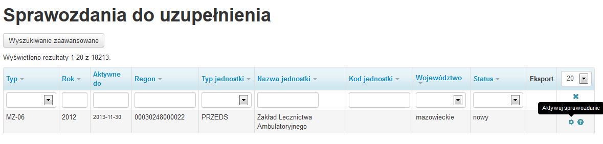 Po zakończeniu wyszukiwania sprawozdania, które chcemy uzupełnić na ekranie ukazuje się wynik w postaci tabelki (Rysunek 18.). Rysunek 18.