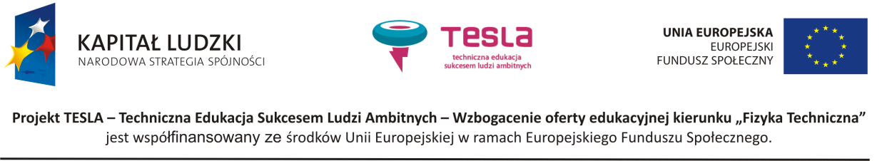 ZP/TESLA/09/2014 Rzeszów, dnia 28.04.2014 r. SPECYFIKACJA ISTOTNYCH WARUNKÓW ZAMÓWIENIA Niniejsze postępowanie jest prowadzone zgodnie z przepisami ustawy z dnia 29 stycznia 2004 r.