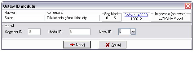 Rys. 3.4. Okno dialogowe nadawania modułowi numeru identyfikacyjnego (ID) na przykładzie modułu LCN-SH+ Poprzez naciśnięcie ikony modułu użytkownik otrzymuje dostęp do jego właściwości.