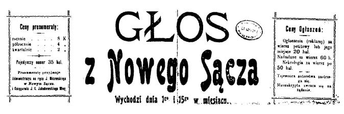 (łącznie 5 numerów); 5) tygodnik; 6) Bolesław Weiss; 7) 50 x 30 cm, 4 strony, drukowany u Józefa Jakubowskiego w Nowym Sączu, GŁOS SĄDECKI Jednodniówka Polskiej Partii Robotniczej i Polskiej Partii