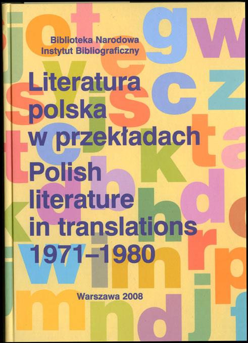 obcy i wydane w latach 1971-2009. Łącznie zarejestrowano przekłady na 79 języków, wydane w 72.