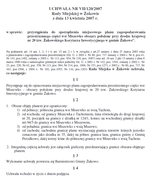 Zatwierdzenie miejscowego planu zagospodarowania przestrzennego nastąpi odrębną uchwałą, po uzyskaniu niezbędnych opinii i uzgodnień oraz