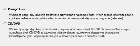 13 5. Wybierz opcję Obraz CD/DVD określony przez użytkownika (plik.iso), a następnie obraz ISO środowiska ratunkowego WinPE 3.0 lub ręcznie podaj pełną ścieżkę do niego.