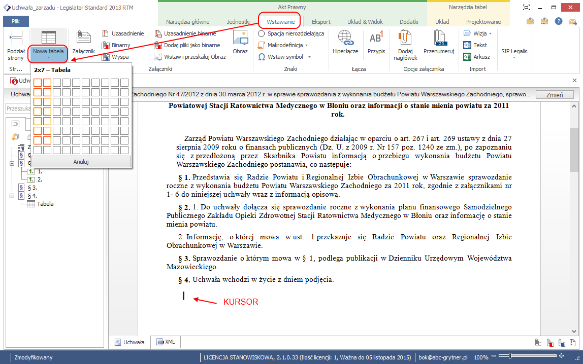 Przykład 3 Uchwała zarządu (podpis organu kolegialnego) W załączonym przykładzie Uchwały, na końcu aktu, znajduje się lista Zarządu Powiatu Warszawskiego Zachodniego oraz jego członków: W celu