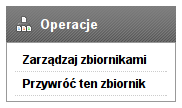 5.Zbiorniki Po kliknięciu tego linku pojawi się lista usuniętych zbiorników.