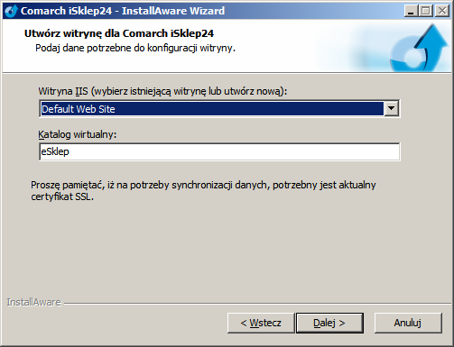 Str. 320 Moduł isklep24 v. 6.2 9.4.2.7 Konfiguracja witryny serwera WWW dla potrzeb Comarch isklep24 Końcowym etapem instalacji jest wskazanie witryny na serwerze WWW, w której zainstalowany zostanie Comarch isklep24.