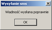 Opcja wyślij SMS do wybranego klienta generuje wiadomość dla konkretnego rekordu (klienta). Treść takiej wiadomości naleŝy napisać z ręki.