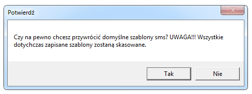 Szablony SMS W obszarze tym umieszczone są nazwy wszystkich dostępnych w programie szablonów.