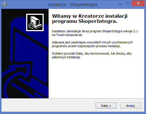 3. Instalacja aplikacji Uruchamiamy SetupShoperIntegra31.exe i instalujemy aplikację. 4.