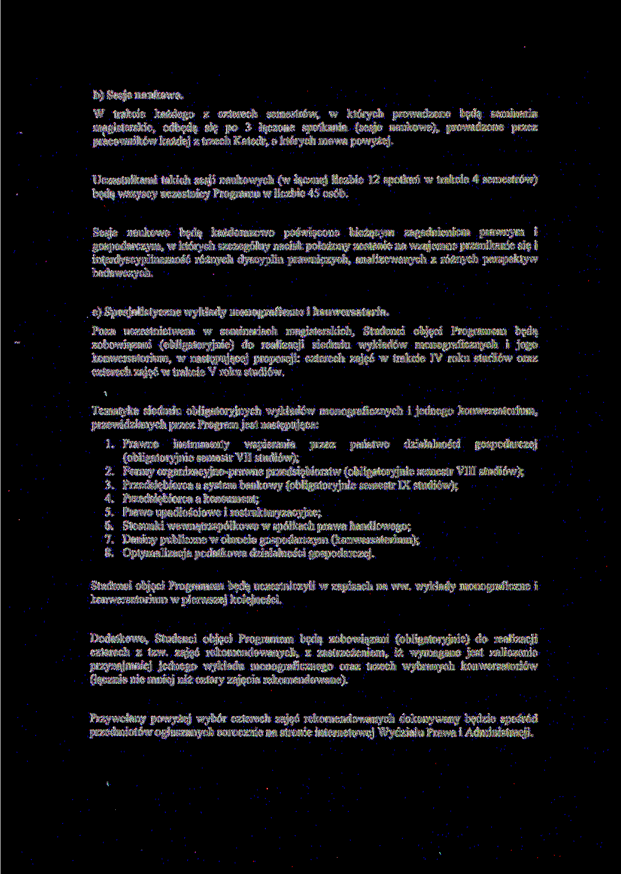 b) Sesje naukowe.