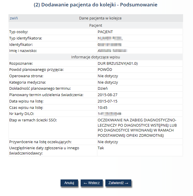 Rys. 5.14 Przykładowe okno dodawania pacjenta do kolejki podsumowanie (2) W oknie podsumowania operator ma możliwość zweryfikowania wcześniej wprowadzonych danych, by następnie je zatwierdzić.