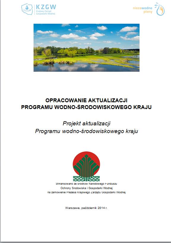 apwśk = działania mające na celu osiągnięcie dobrego stanu wód W załącznikach: Katalog działań