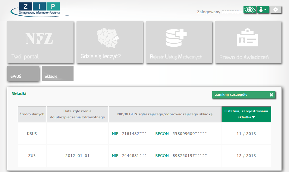 Wyświetlana informacja zawiera: rodzaj ubezpieczenia: ZUS / KRUS datę zgłoszenia do ubezpieczenia NIP i regon podmiotu zgłaszającego / odprowadzającego składkę (dane pracodawcy lub innej instytucji