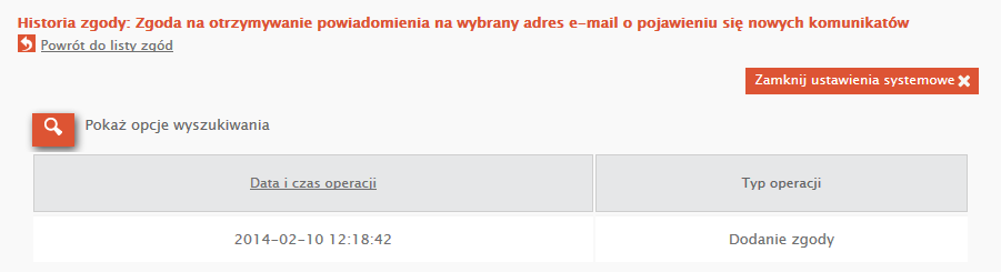 W oknie historii zgód dostępne są filtry ( ) umożliwiające wyszukiwanie według kryterium: - data początkowa wykonanych zmian - data końcowa wykonanych zmian Po ustawieniu filtrów, w celu odświeżenia
