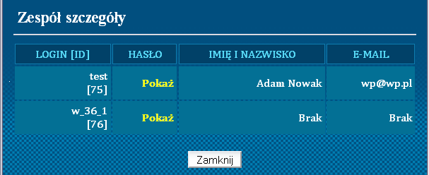 graczy Po naciśnieci przycisku pokaż w kolumnie hasło dostaniemy się do okna, w którym