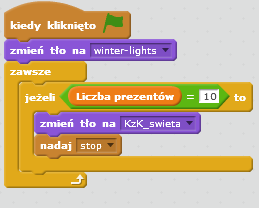 -Ma się pojawić wtedy gdy Mikołaj zbierze wszystkie prezenty czyli liczba prezentów będzie równa 10.