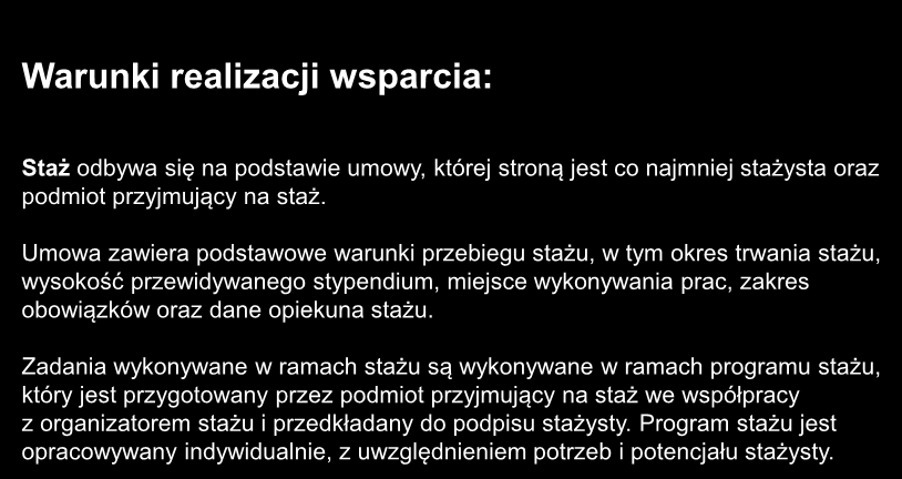 Staż odbywa się na podstawie umowy, której stroną jest co najmniej stażysta oraz podmiot przyjmujący na staż.