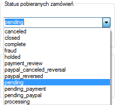 6.1. Statusy zamówień W pierwszej kolejności w sekcji Status pobieranych zamówień z