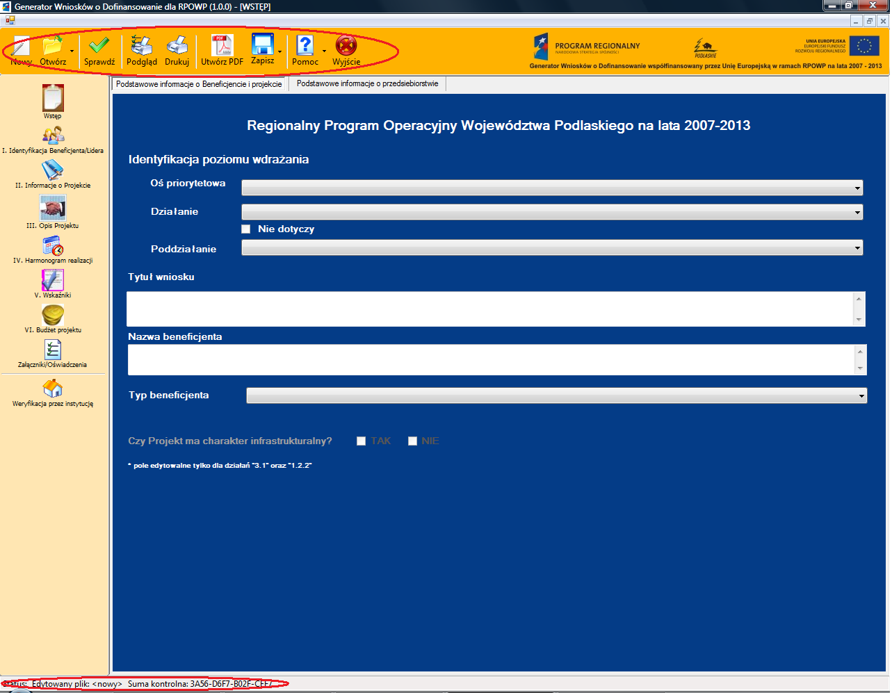 Menu główne Aplikacji Menu główne aplikacji pozwala na uruchomienie poszczególnych funkcjonalności jakie zostały przewidziane w Generatorze Wniosków o Dofinansowanie dla RPOWP.