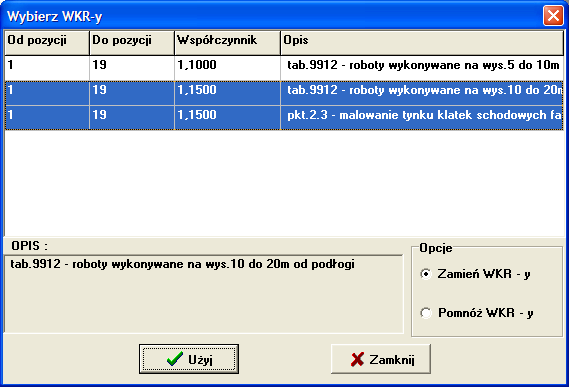 Lista zawiera zakres pozycji dla których można zastosować dany współczynnik, jego wartość i opis warunków w jakich może być zastosowany.