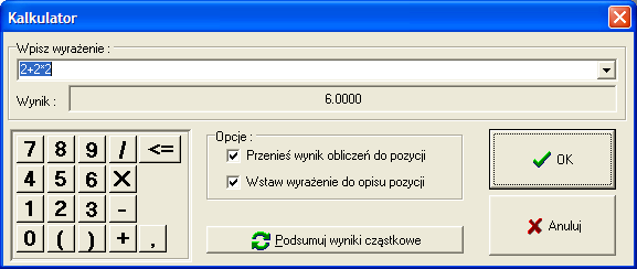 wyników cząstkowych tzn.: do pola edycyjnego zostanie wstawione automatycznie wyrażenie zawierające sumę wszystkich sum cząstkowych jakie są wpisane w opisie pozycji (np.: 2,36