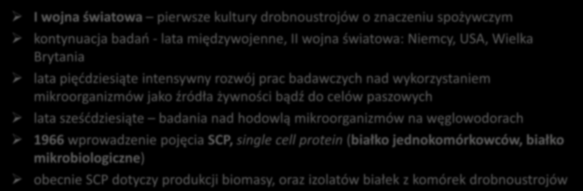 I wojna światowa pierwsze kultury drobnoustrojów o znaczeniu spożywczym kontynuacja badań - lata międzywojenne, II wojna światowa: Niemcy,