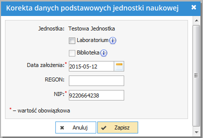 W ramach korekty aktualnych danych użytkownik może: oznaczyć jednostkę jako Laboratorium bądź Bibliotekę skorygować datę założenia skorygować REGON Skorygować NIP Wszelkie zmiany zatwierdzane są