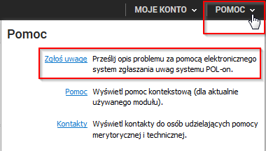 7 Elektroniczny system zgłaszania uwag w systemie POL-on W celu obsługi zgłoszeń merytorycznych w systemie POL-on, z punktu widzenia Ministerstwa potrzebna jest rola MIN_HELP.