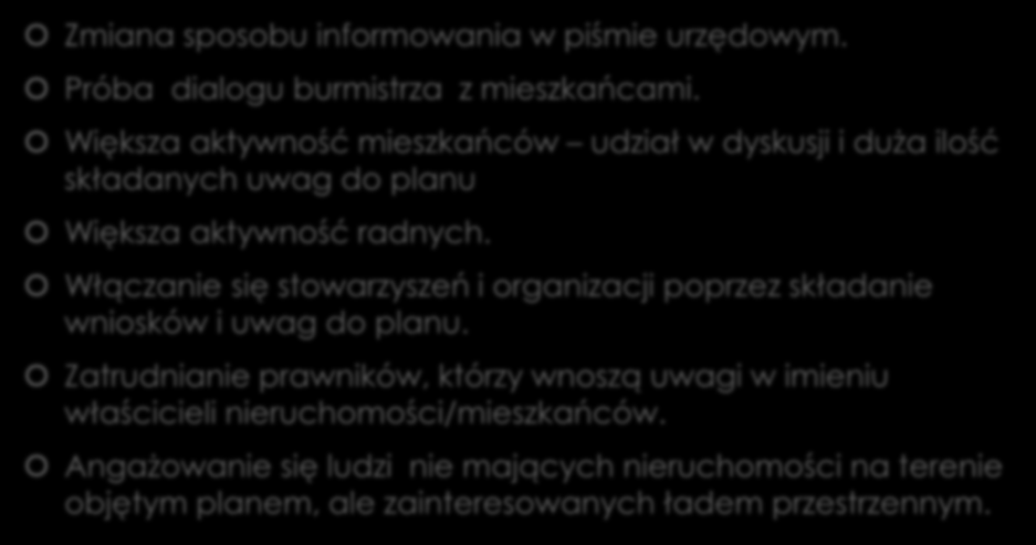 Zmiany w ostatnim czasie Zmiana sposobu informowania w piśmie urzędowym. Próba dialogu burmistrza z mieszkańcami.