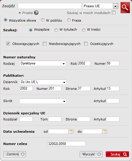 Rodzaj wyszukiwanie można ograniczyć do określonego rodzaju aktu prawnego, który należy wybrać z rozwijalnej listy rodzajów aktów (np. ustawa).