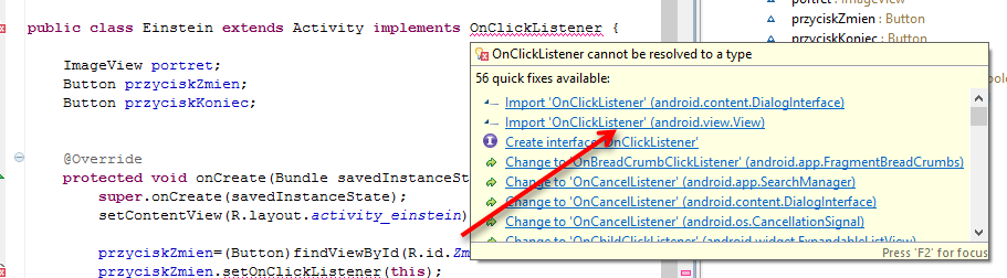 W celu obsługi przycisków musimy zaimplementować interfejs OnClickListener.