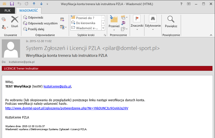 3. Weryfikacja adresu e-mail Na adres e-mail, który został podany podczas zakładania indywidualnego konta Instruktora/Trenera przyjdzie wiadomość z adresem aktywującym konto.