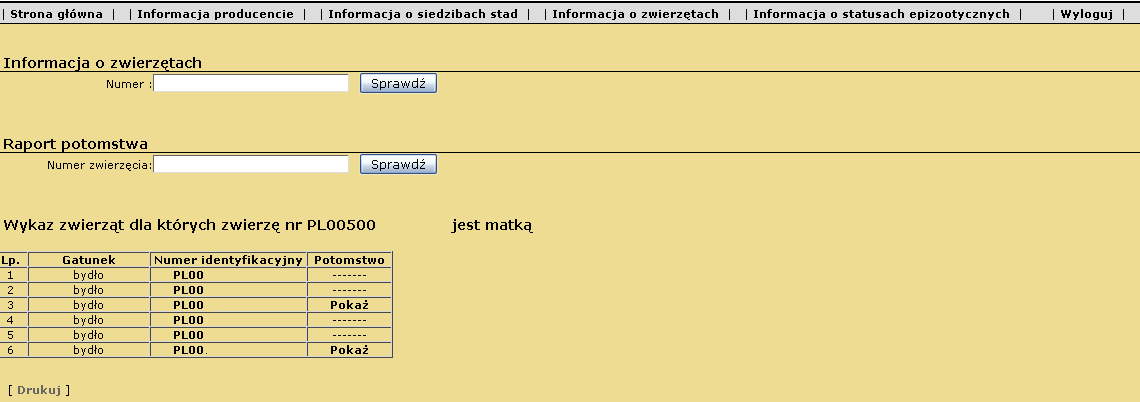 Rysunek 29. Funkcjonalność raport potomstwa W przypadku, gdy wskazana sztuka posiada potomstwo w wyniku wyszukiwania pojawią się dane tych zwierząt (Rysunek 30). Rysunek 30.