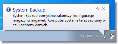 System Backup 2010 14 Podręcznik użytkownika 5. W ostatnim etapie kreator skonfiguruje magazyn migawek.