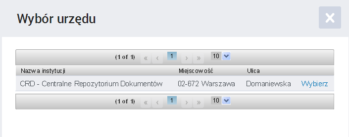 Krok 4. Pojawi się formatka z nazwą instytucji Centralne Repozytorium Dokumentów, obok której należy wybrać Wybierz [1] (Rysunek 15). Rysunek 15. Wybór urzędu 1 Krok 5.