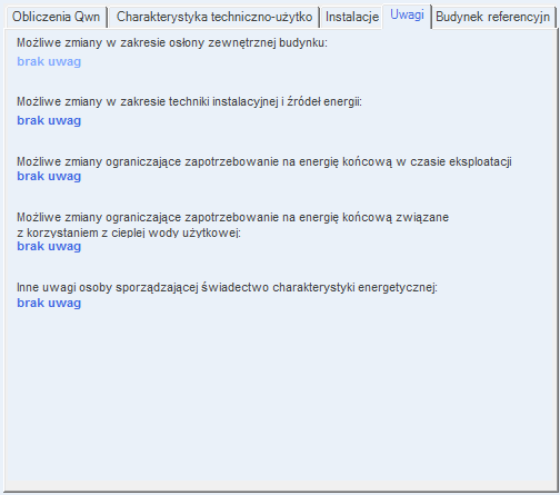 Certyfikat 11.4.1.4 Zakładka Uwagi Rys 457. Zakładka Instalacje MOŻLIWE ZMIANY W ZAKRESIE OSŁONY ZEWNĘTRZNEJ BUDYNKU - pole do edycji przez użytkownika.