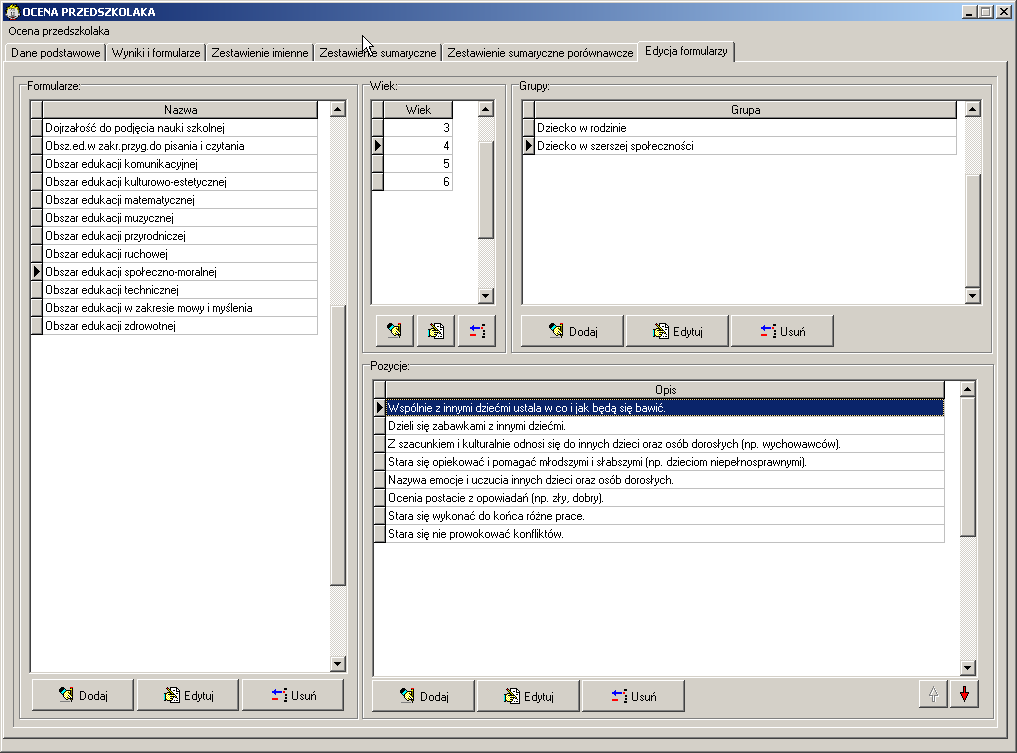 W ostatniej zakładce Edycja formularzy można dodawać, zmieniać oraz usuwać formularze. W przypadku usuwania zalecana jest ostrożność, żeby nie usunąć formularzy, dla których zapisano wyniki.