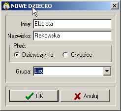 Po kliknięciu w przycisk OK, dziecko Elżbieta Rakowska zostanie dodane do grupy Lisy. Wszystkie okna do wprowadzania danych działają i wyglądają podobnie, np.