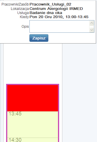 Tabela 28 Zamawianie wizyty przez klienta (opis pól) Rysunek 19 Zamawianie wizyty przez klienta Pole Pracownik / Zasób Lokalizacja Usługa Data i czas rozpoczęcia wizyty i zakończenia wizyty - określa