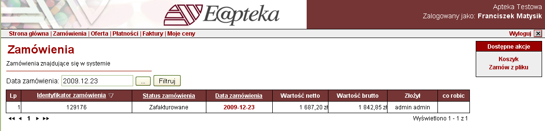 Historia złożonych zamówień, zapisanych koszyków, WZ i faktur 1. Jeśli apteka chce sprawdzić jakie były wysyłane zamówienia lub zapisane koszyki w dniu np. 23.12.2009r.