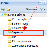 Uwaga: separator może rozdzielać tylko główne katalogi drzewa Menu, użytkownik nie będzie mógł zamieścić elementu między