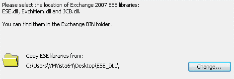 5. Na następnej stronie, kliknij Change, aby przeglądad w poszukiwaniu bibliotek ESE MS Exchange 2007 (ESE.dll, ExchMem.dll, and JCB.dll). 6.