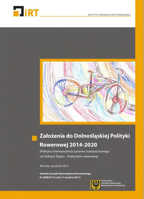 Etapy realizacji prac nad DPR ETAP I - Założenia do Dolnośląskiej Polityki Rowerowej Założenia do Dolnośląskiej Polityki Rowerowej - PROJEKT KONSULTACE