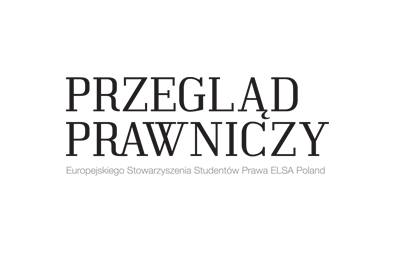 Regulamin Konkursu ELSA Kraków na Artykuł do Przeglądu Prawniczego Europejskiego Stowarzyszenia Studentów Prawa ELSA Poland 1 [Postanowienia ogólne] 1.