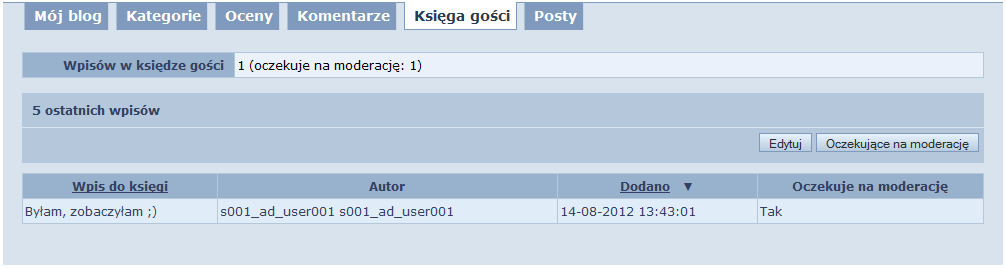 Publikowanie wpisów do księgi gości Aby opublikować wpis przeznaczony do moderacji: kliknij przycisk Oczekujące na moderację, kliknij link Opublikuj w kolumnie Działania przy odpowiednim wpisie.