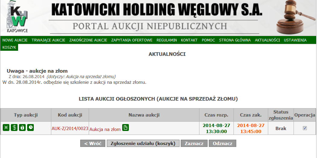 Należy samodzielnie zgłosić swój udział w aukcji.